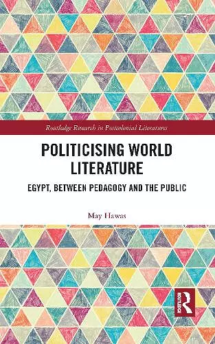 Politicising World Literature cover
