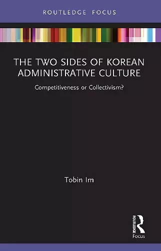 The Two Sides of Korean Administrative Culture cover