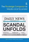 The Routledge Companion to Media and Scandal cover