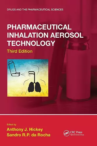 Pharmaceutical Inhalation Aerosol Technology, Third Edition cover