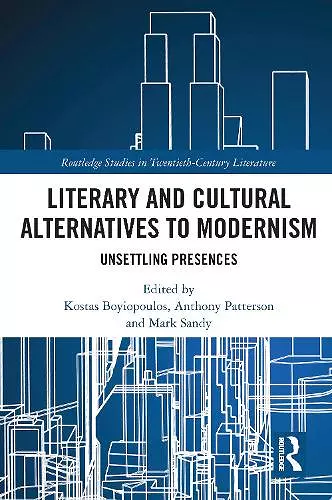 Literary and Cultural Alternatives to Modernism cover