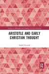 Aristotle and Early Christian Thought cover
