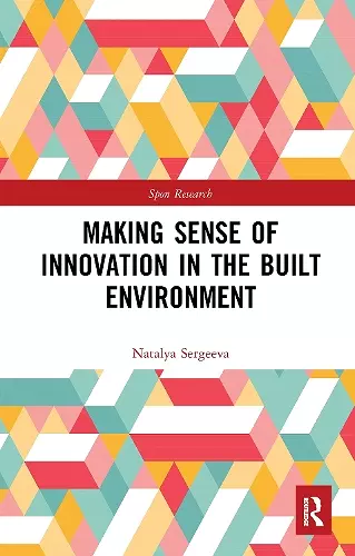 Making Sense of Innovation in the Built Environment cover