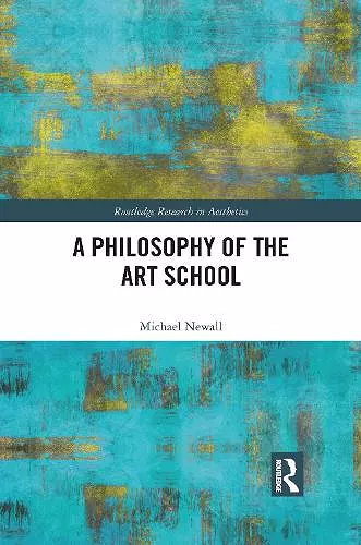 A Philosophy of the Art School cover