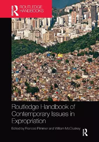 Routledge Handbook of Contemporary Issues in Expropriation cover