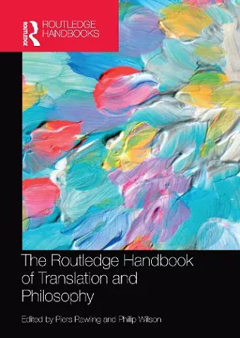 The Routledge Handbook of Translation and Philosophy cover