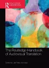 The Routledge Handbook of Audiovisual Translation cover