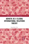 Advaita as a Global International Relations Theory cover