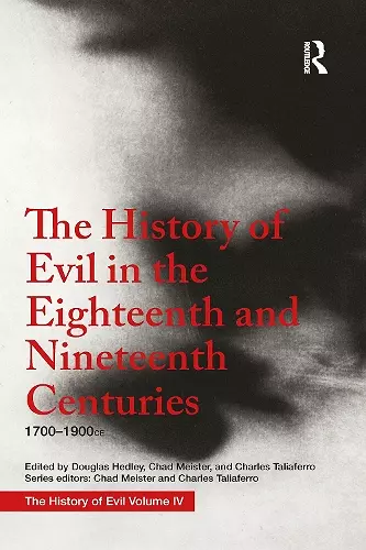 The History of Evil in the Eighteenth and Nineteenth Centuries cover