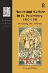 Health and Welfare in St. Petersburg, 1900–1941 cover