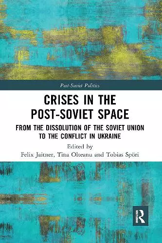 Crises in the Post‐Soviet Space cover