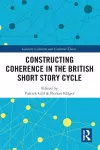 Constructing Coherence in the British Short Story Cycle cover