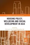 Housing Policy, Wellbeing and Social Development in Asia cover