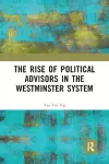 The Rise of Political Advisors in the Westminster System cover
