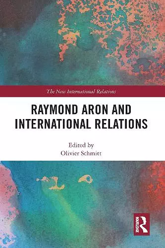 Raymond Aron and International Relations cover