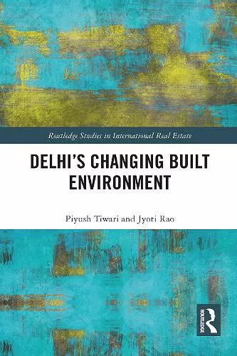 Delhi's Changing Built Environment cover