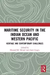 Maritime Security in the Indian Ocean and Western Pacific cover