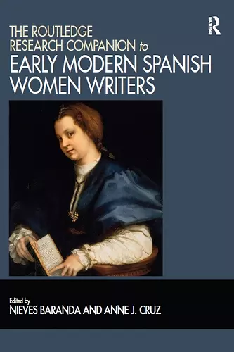 The Routledge Research Companion to Early Modern Spanish Women Writers cover