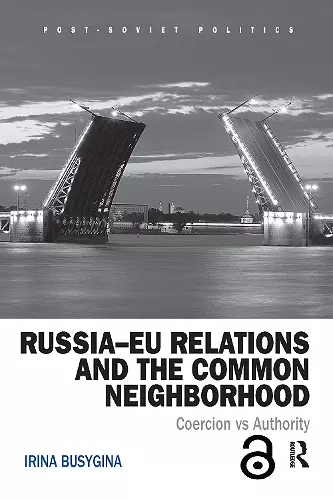 Russia–EU Relations and the Common Neighborhood cover