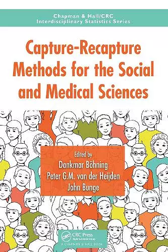 Capture-Recapture Methods for the Social and Medical Sciences cover