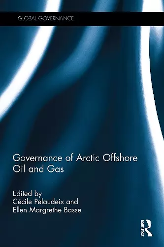 Governance of Arctic Offshore Oil and Gas cover