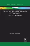 Cash, Corruption and Economic Development cover