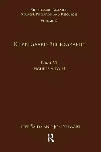 Volume 19, Tome VI: Kierkegaard Bibliography cover