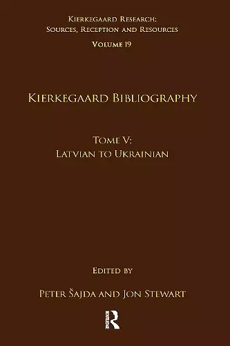 Volume 19, Tome V: Kierkegaard Bibliography cover