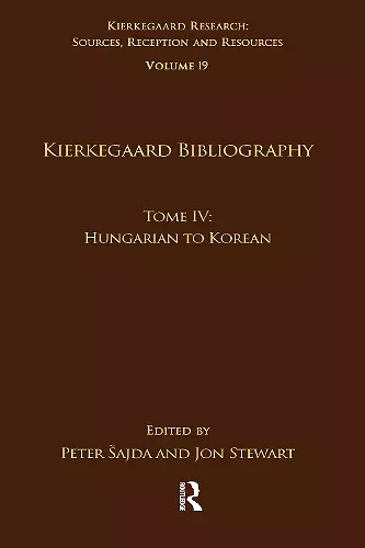 Volume 19, Tome IV: Kierkegaard Bibliography cover