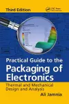 Practical Guide to the Packaging of Electronics cover