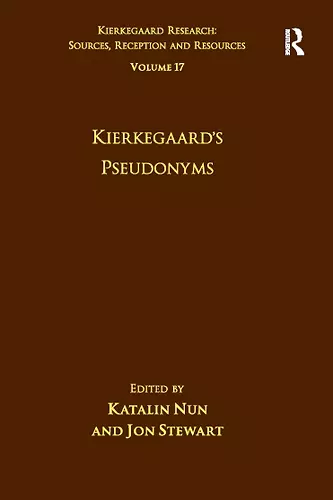 Volume 17: Kierkegaard's Pseudonyms cover