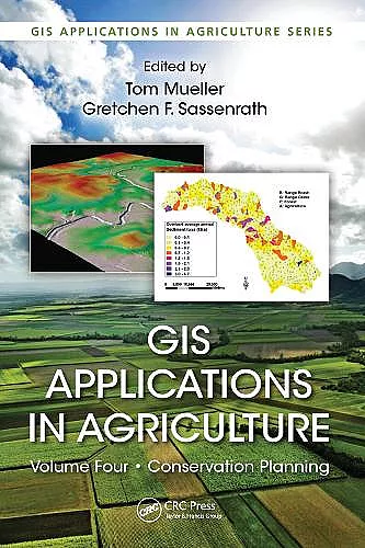 GIS Applications in Agriculture, Volume Four cover