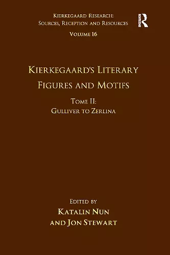 Volume 16, Tome II: Kierkegaard's Literary Figures and Motifs cover