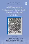 A Bibliographical Catalogue of Italian Books Printed in England 1603–1642 cover