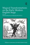 Magical Transformations on the Early Modern English Stage cover