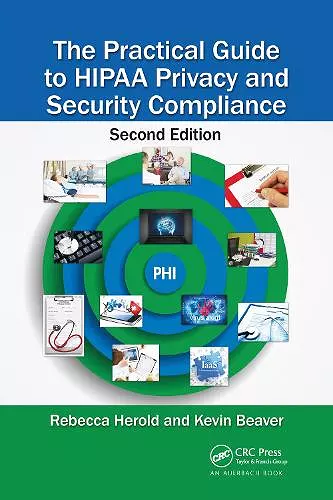 The Practical Guide to HIPAA Privacy and Security Compliance cover