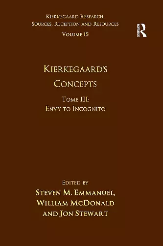 Volume 15, Tome III: Kierkegaard's Concepts cover