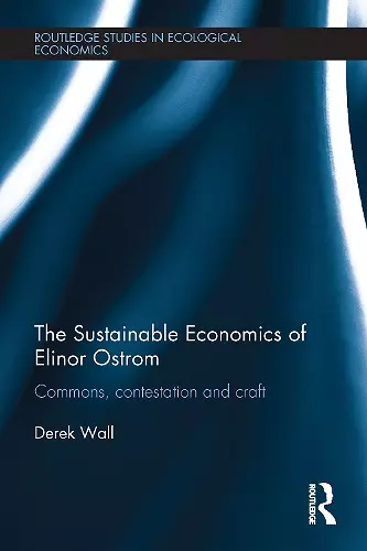 The Sustainable Economics of Elinor Ostrom cover