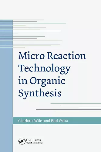 Micro Reaction Technology in Organic Synthesis cover