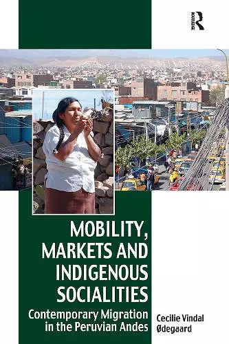 Mobility, Markets and Indigenous Socialities cover