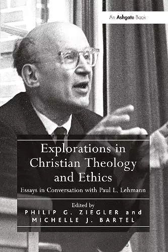 Explorations in Christian Theology and Ethics cover