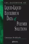 CRC Handbook of Liquid-Liquid Equilibrium Data of Polymer Solutions cover