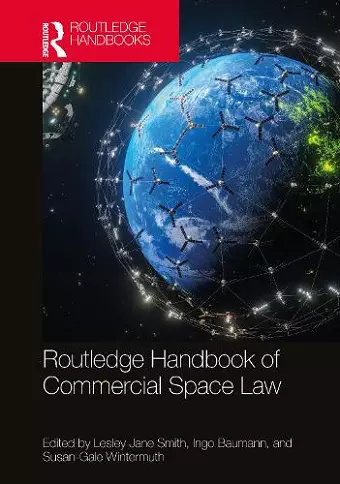 Routledge Handbook of Commercial Space Law cover