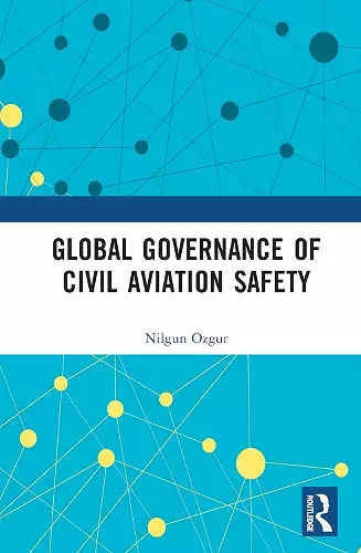 Global Governance of Civil Aviation Safety cover