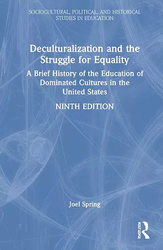 Deculturalization and the Struggle for Equality cover