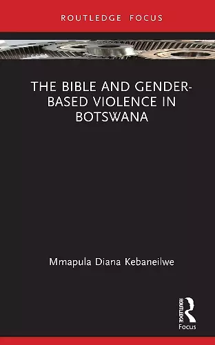 The Bible and Gender-based Violence in Botswana cover