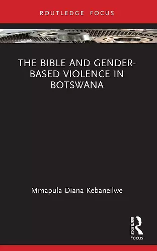 The Bible and Gender-based Violence in Botswana cover