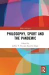 Philosophy, Sport and the Pandemic cover