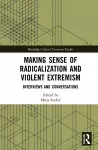 Making Sense of Radicalization and Violent Extremism cover