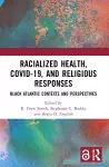 Racialized Health, COVID-19, and Religious Responses cover